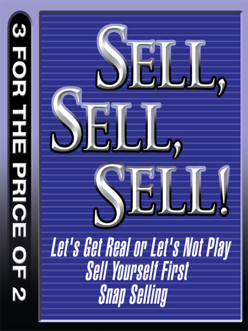 Title details for Sell, Sell, Sell! by Thomas A. Freese - Available